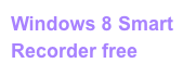 Windows 8 Smart Recorder free